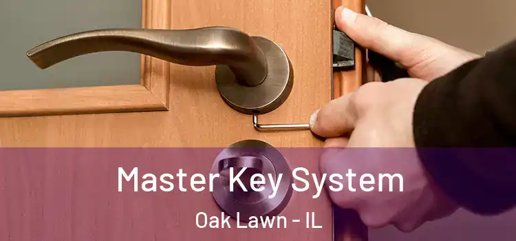 Master Key System Oak Lawn - IL