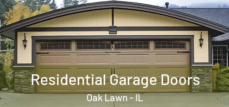  Residential Garage Doors Oak Lawn - IL